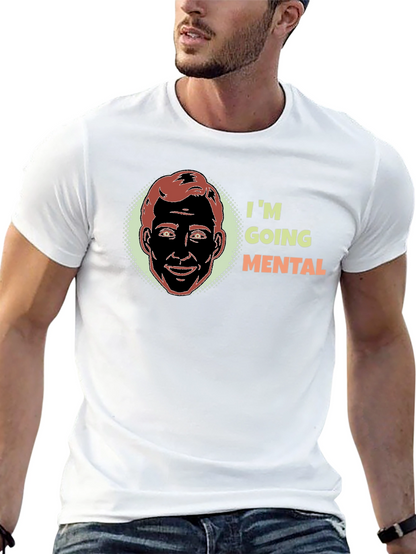 Im Going Mental Graphic T-Shirt