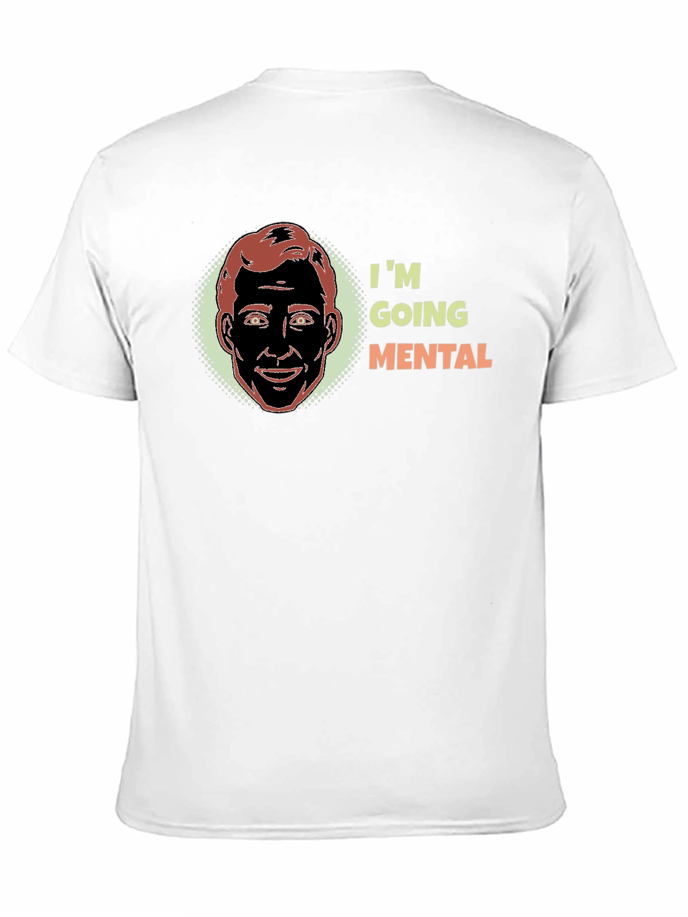 Im Going Mental Graphic T-Shirt