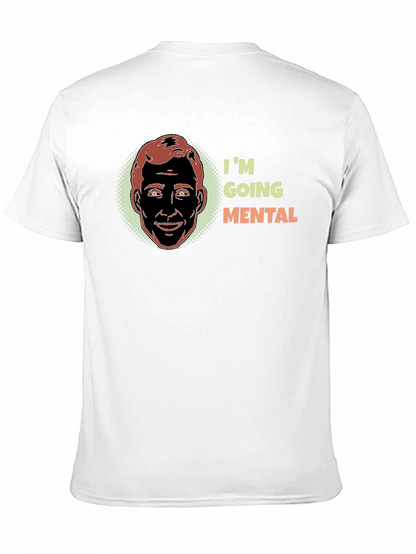 Im Going Mental Graphic T-Shirt