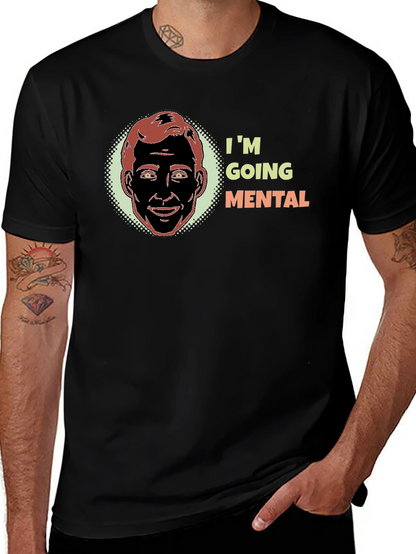 Im Going Mental Graphic T-Shirt
