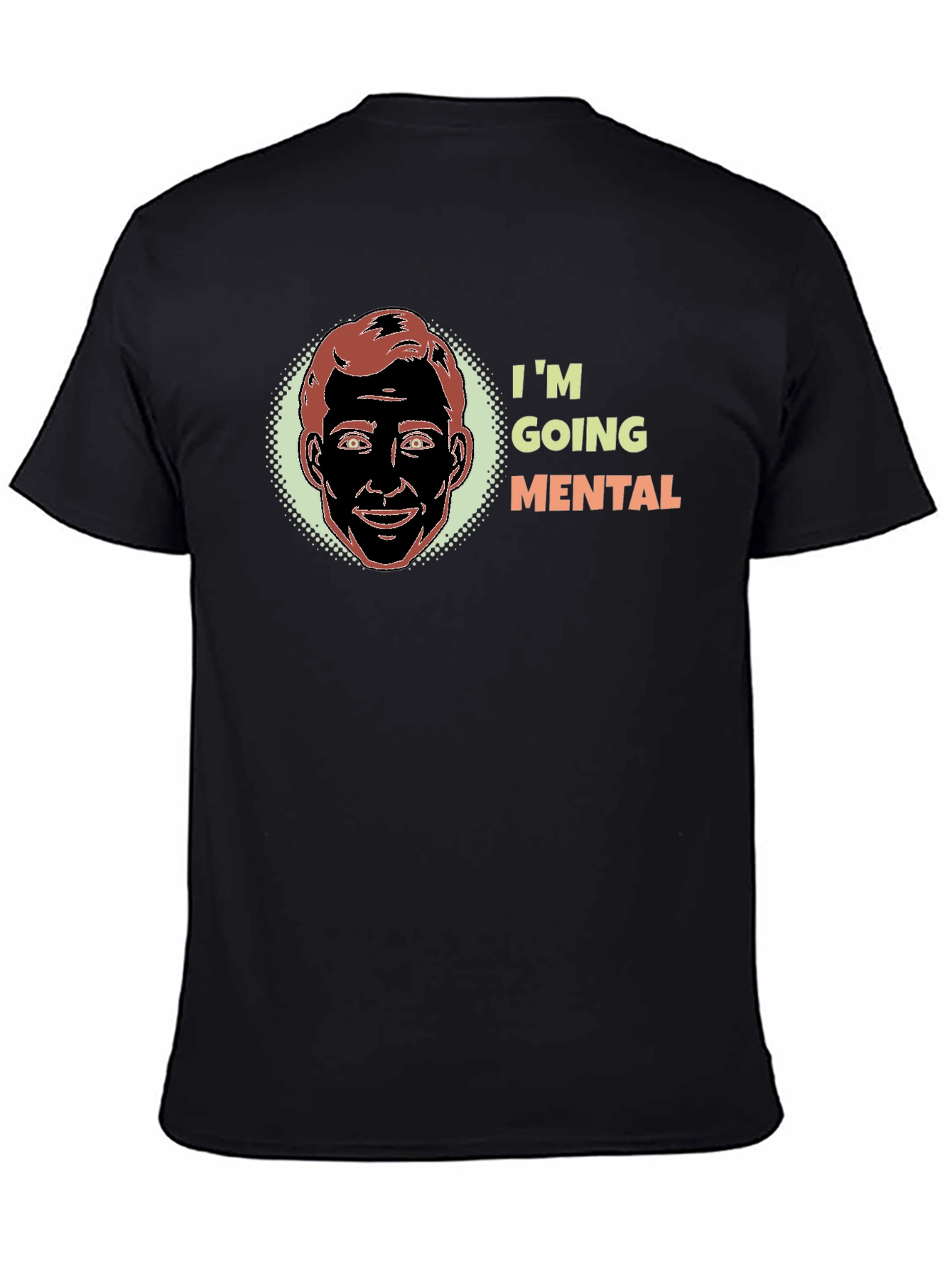 Im Going Mental Graphic T-Shirt