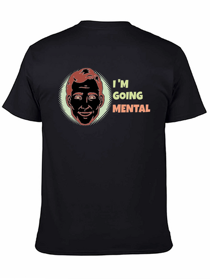 Im Going Mental Graphic T-Shirt