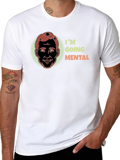 Im Going Mental Graphic T-Shirt