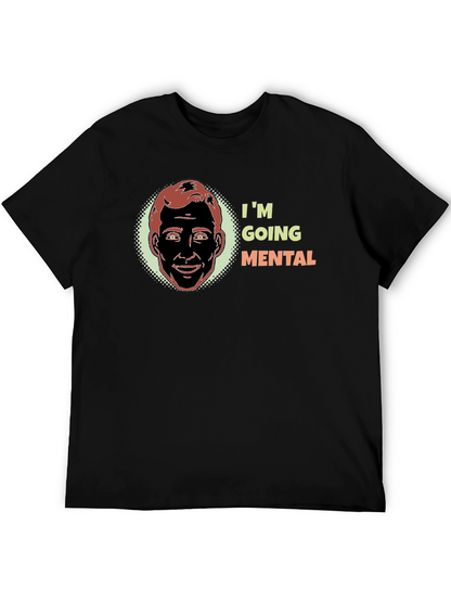 Im Going Mental Graphic T-Shirt
