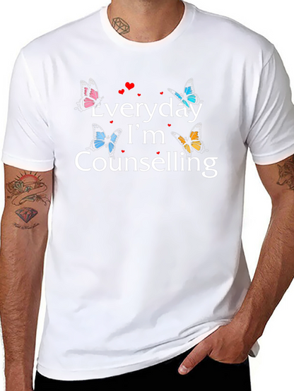 Everyday Im Counselling T-shirt