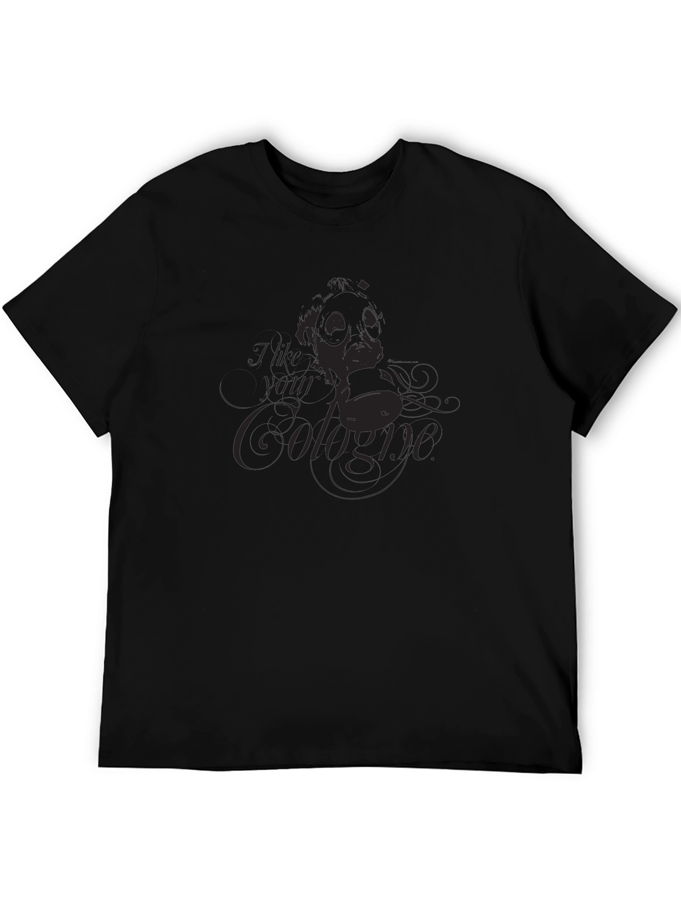 I Like Your Cologne Graphic T-Shirt