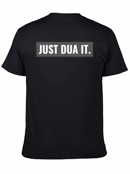 Just Dua It Graphic T-Shirt