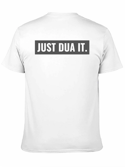 Just Dua It Graphic T-Shirt