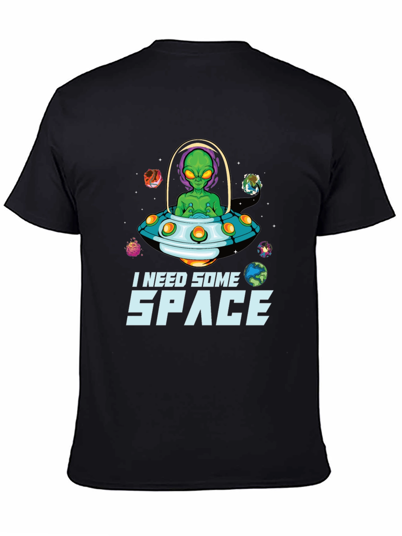 I Need Some Space Alien UFO Graphic T-Shirt