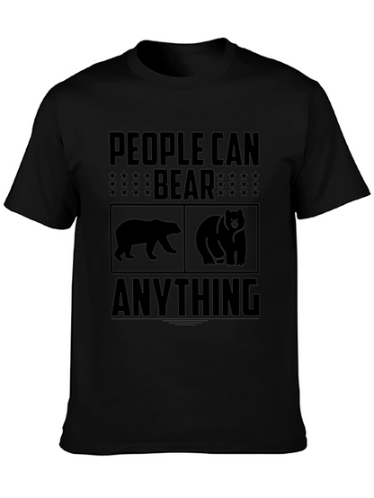People Can Bear Anything Graphic Tee