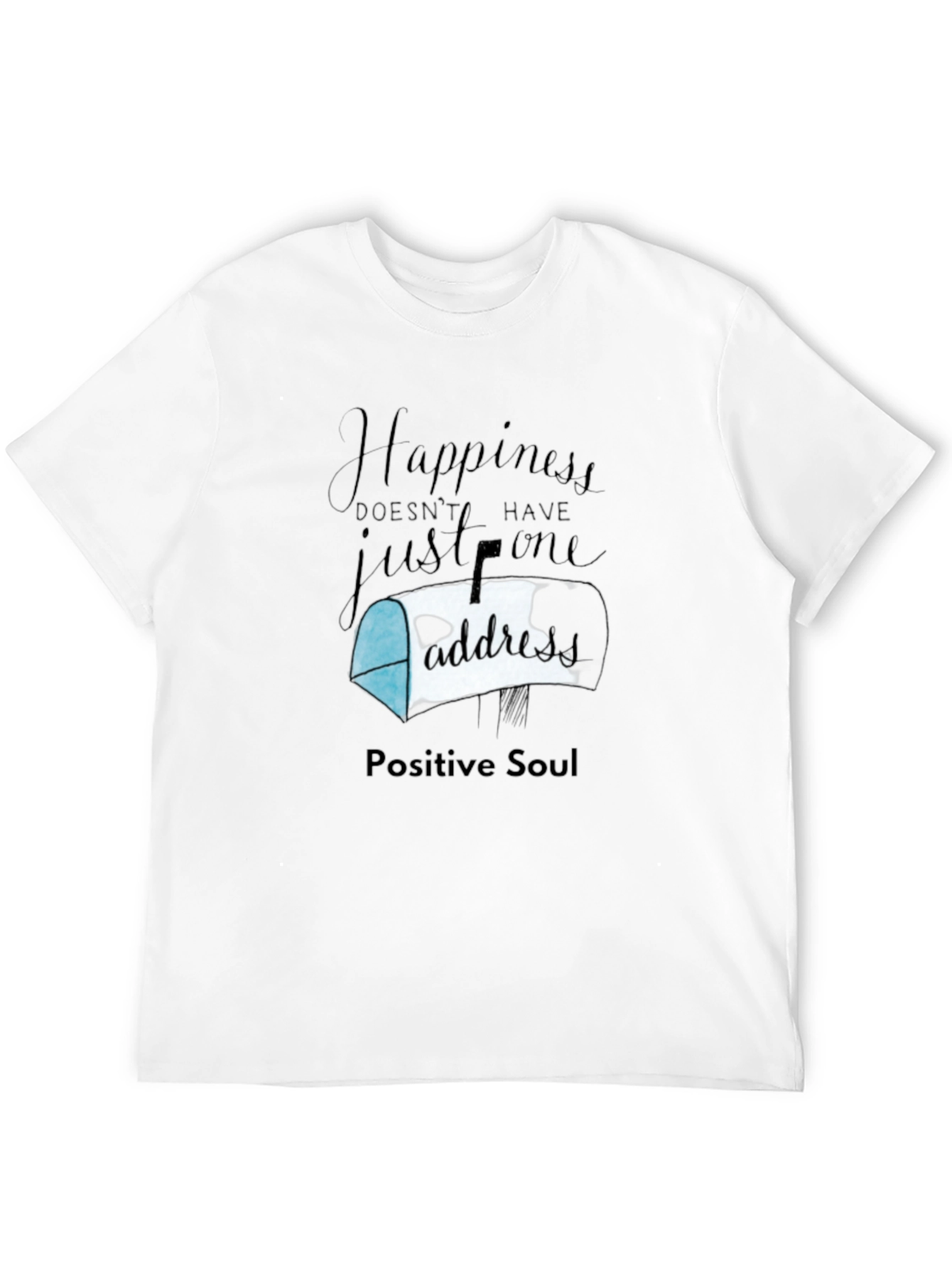 Happiness Has No Address T-Shirt