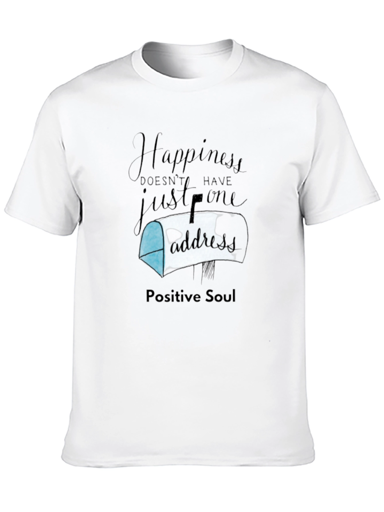 Happiness Has No Address T-Shirt