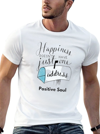 Happiness Has No Address T-Shirt