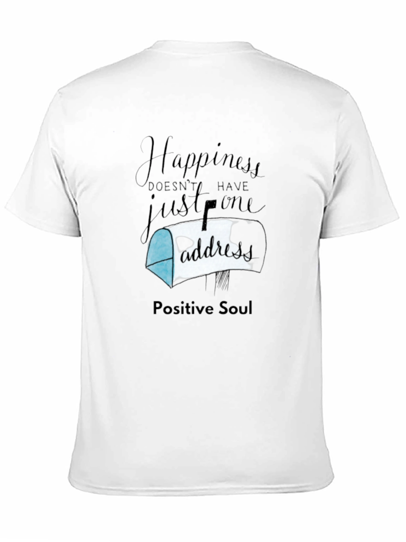 Happiness Has No Address T-Shirt