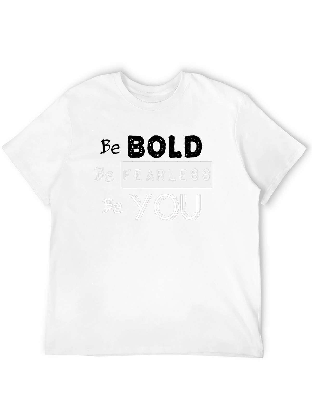 Be Bold Fearless You - Black Graphic Tee