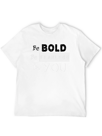 Be Bold Fearless You - Black Graphic Tee