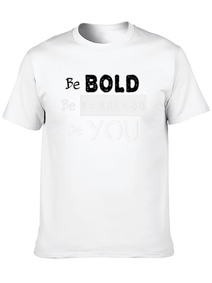 Be Bold Fearless You - Black Graphic Tee