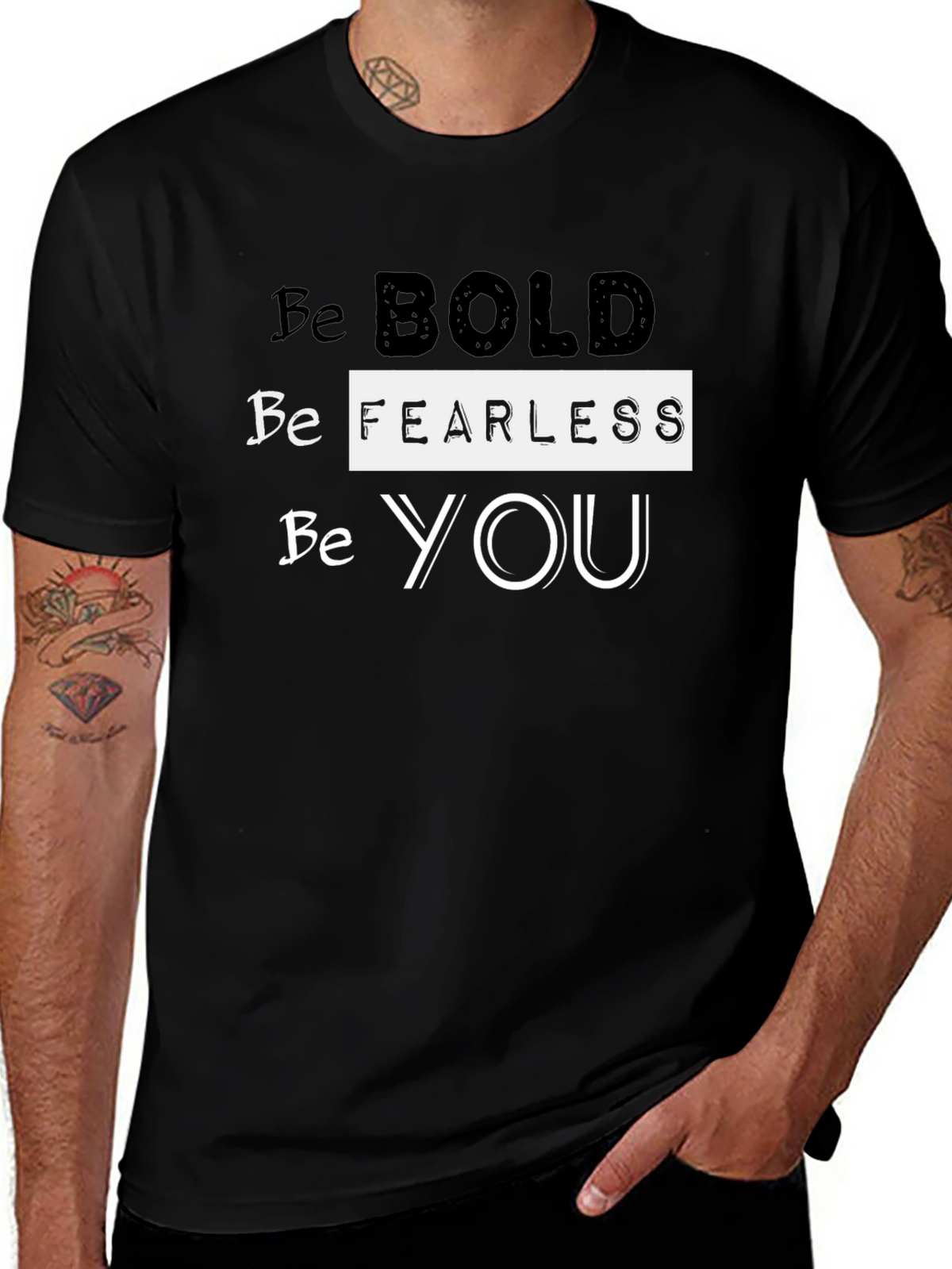Be Bold Fearless You - Black Graphic Tee