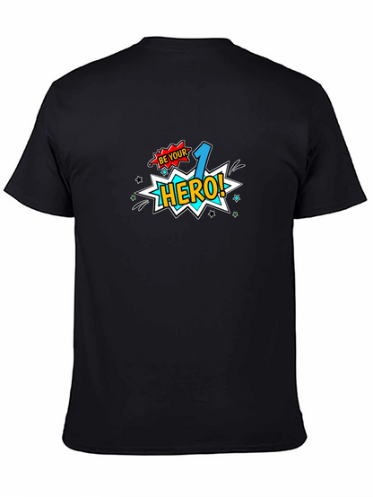Be Your 1 Hero! Black Graphic Tee