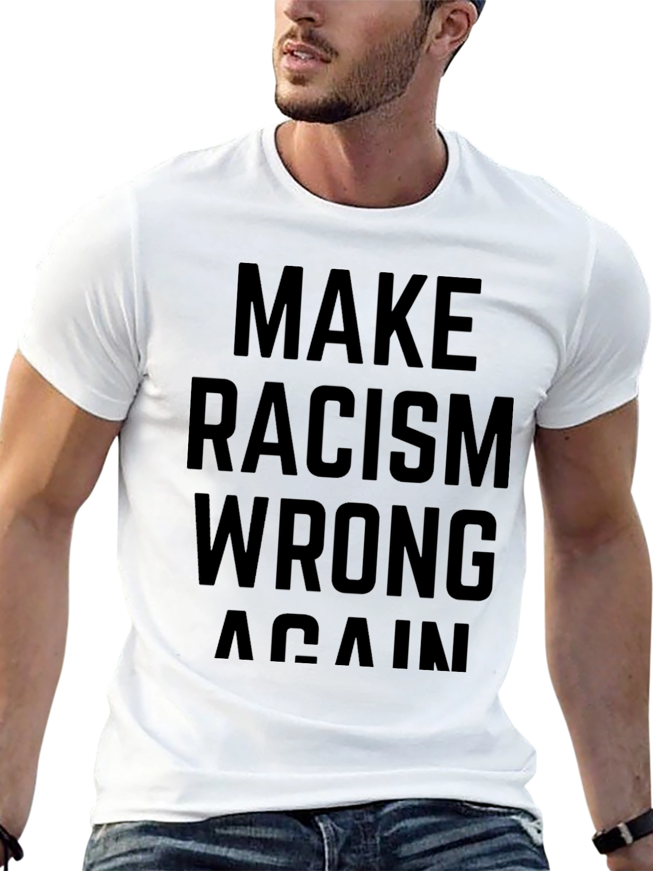 Make Racism Wrong Again Black T-Shirt