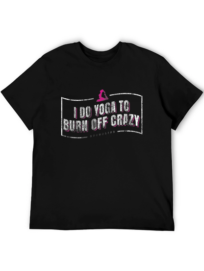 Yoga Lover Tee: Burn Off Crazy
