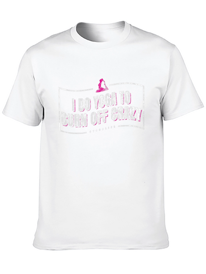 Yoga Lover Tee: Burn Off Crazy