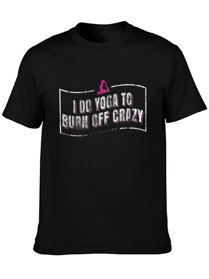 Yoga Lover Tee: Burn Off Crazy