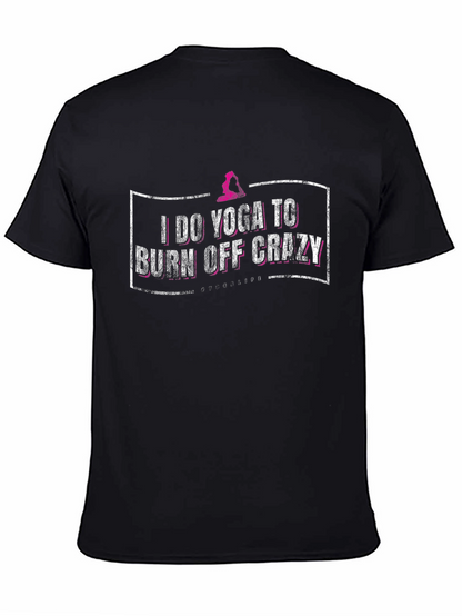 Yoga Lover Tee: Burn Off Crazy