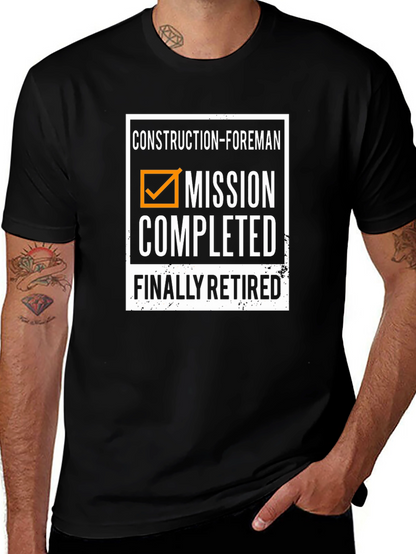 Construction Foreman Retired T-Shirt
