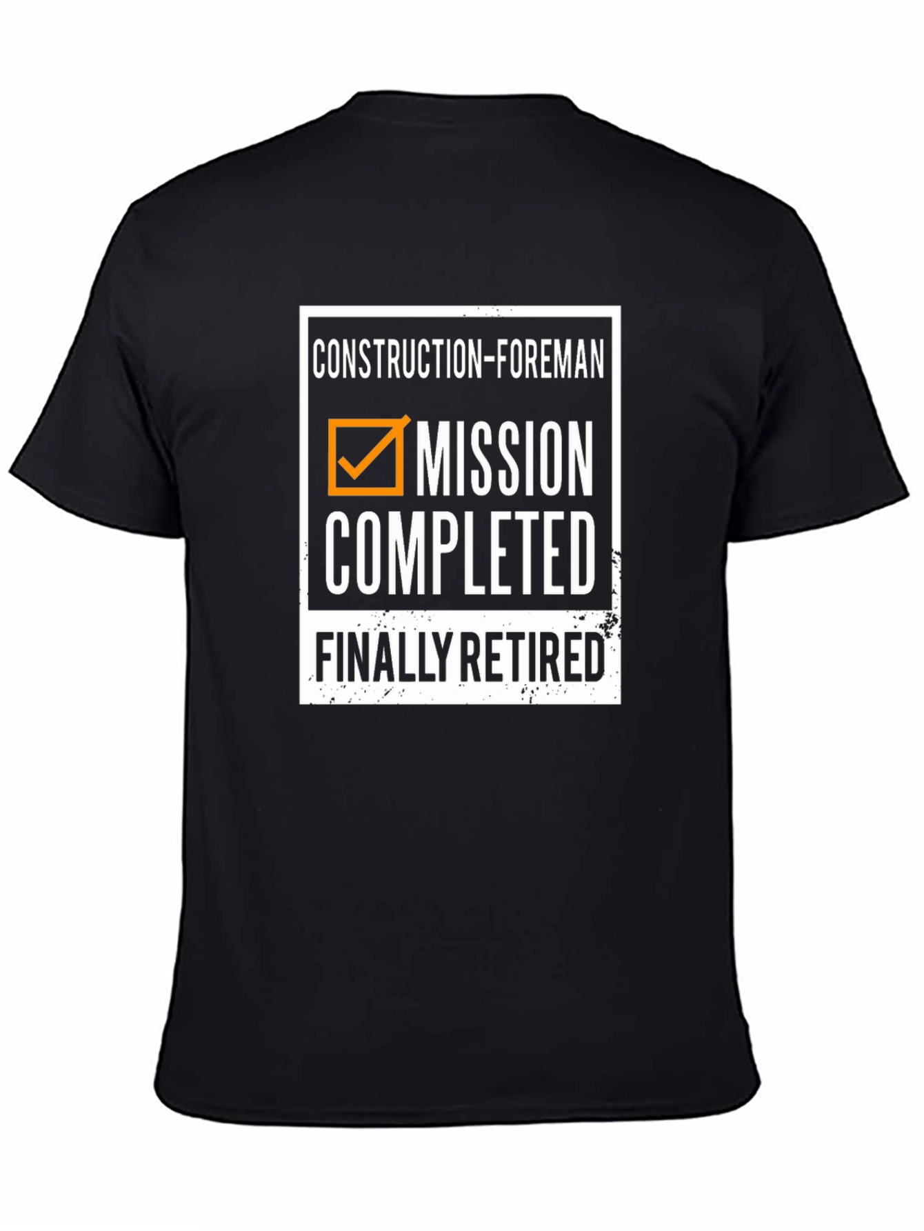 Construction Foreman Retired T-Shirt