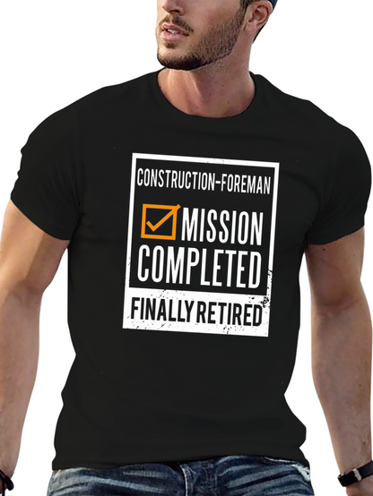 Construction Foreman Retired T-Shirt
