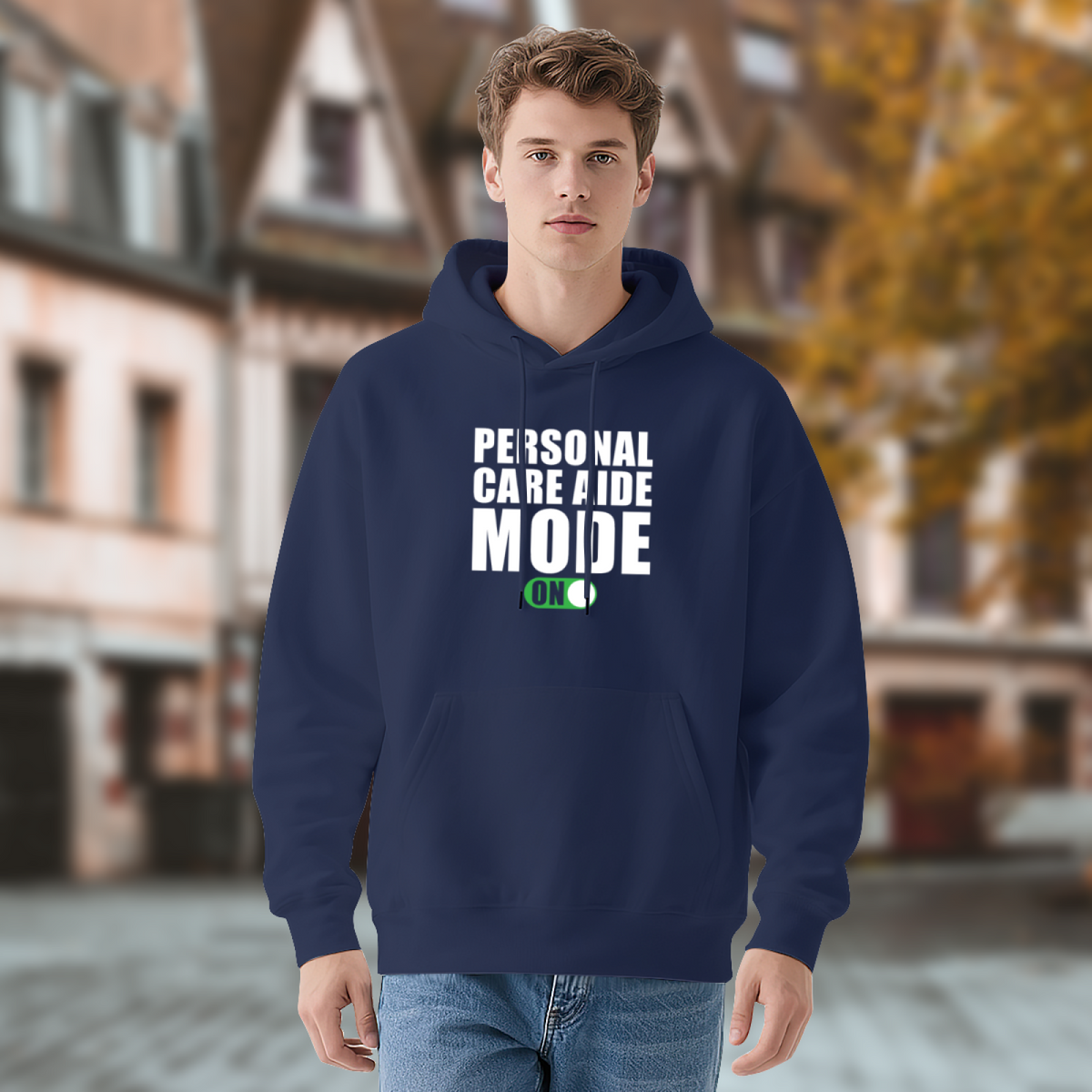 Personal Care Aide Mode Activated Hoodie