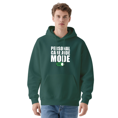 Personal Care Aide Mode Activated Hoodie