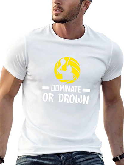 Dominate or Drown Black T-Shirt