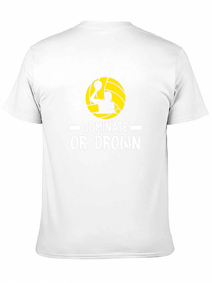 Dominate or Drown Black T-Shirt