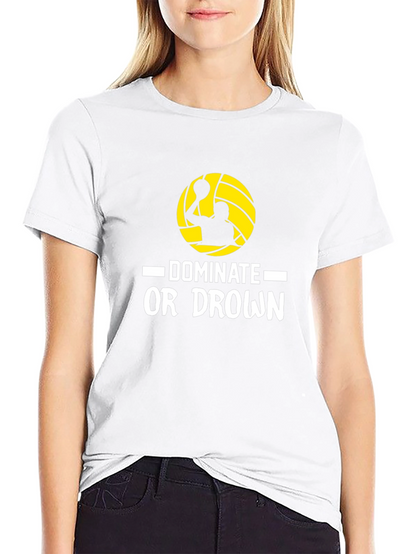 Dominate or Drown Black T-Shirt