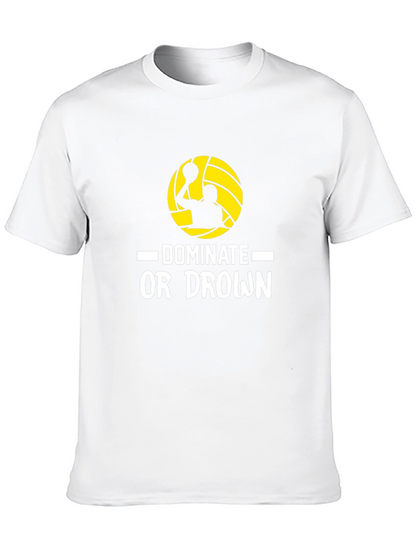 Dominate or Drown Black T-Shirt