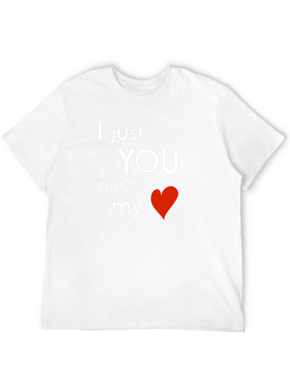 I Cant Get You Out of My Heart T-Shirt