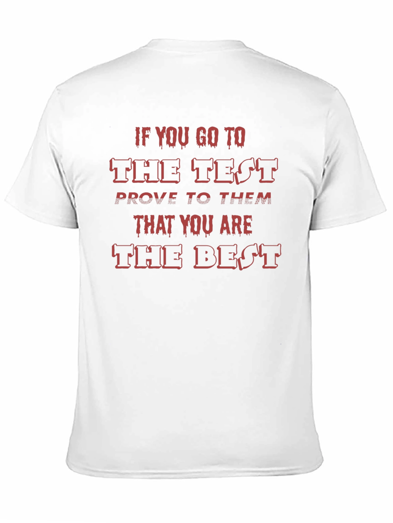 Test Day Motivation Black T-Shirt