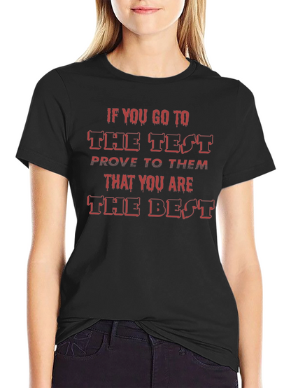 Test Day Motivation Black T-Shirt