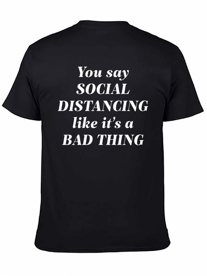 Social Distancing Sarcastic T-Shirt