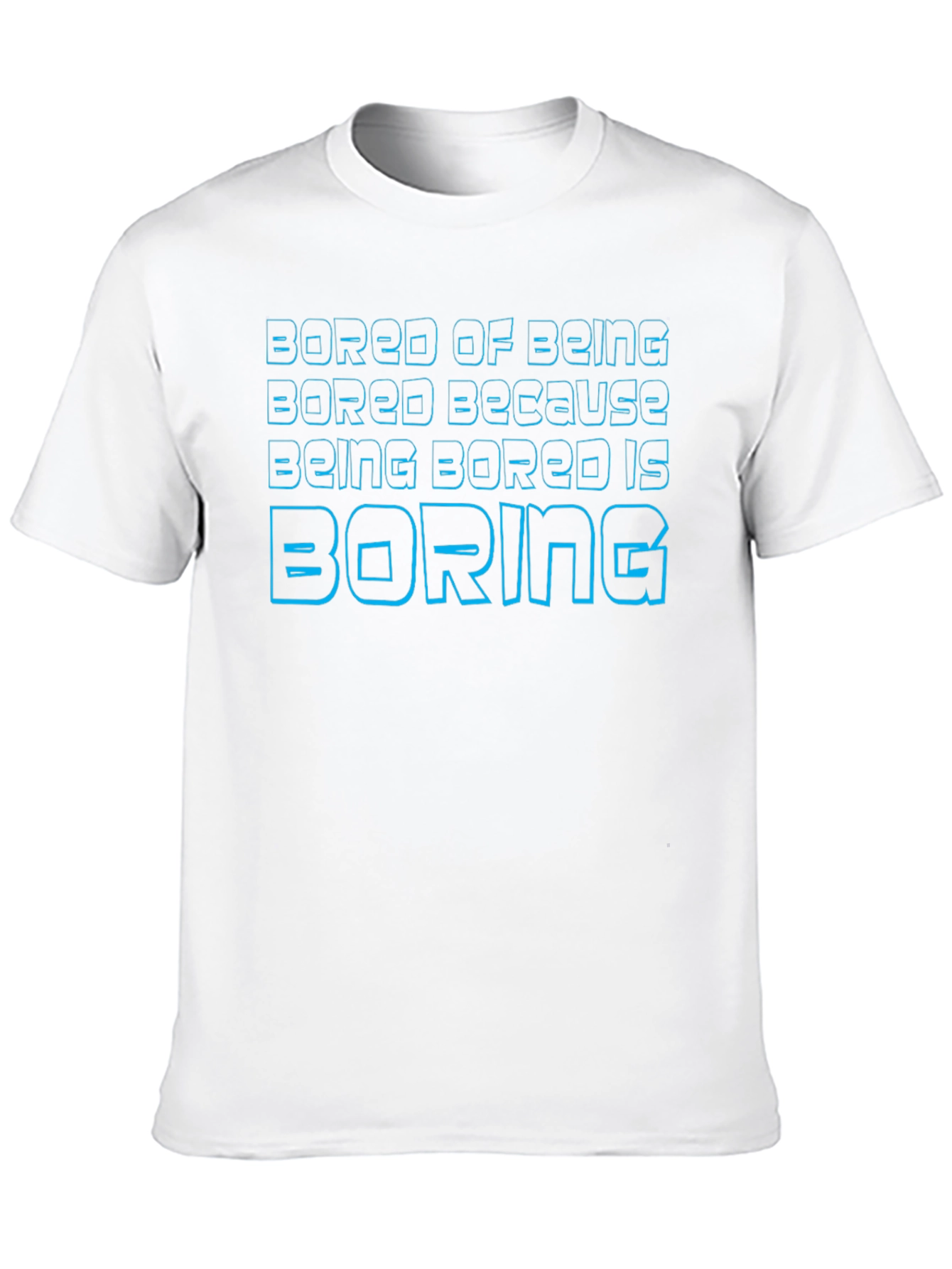 Bored of Being Bored Graphic T-Shirt