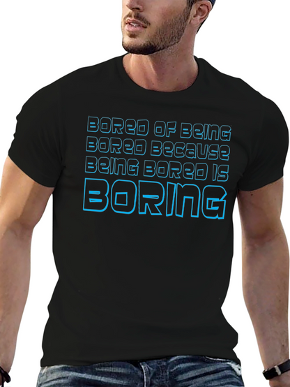 Bored of Being Bored Graphic T-Shirt