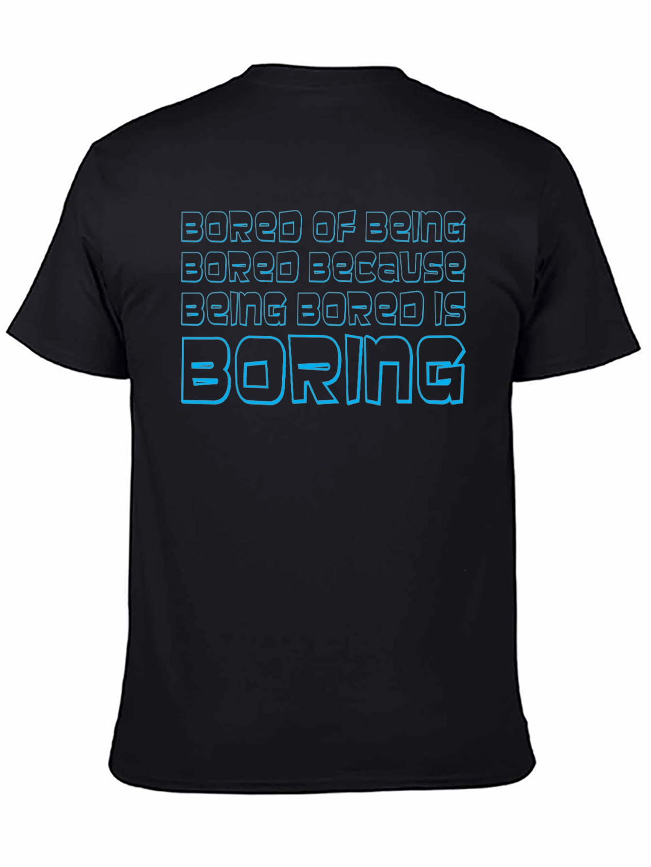 Bored of Being Bored Graphic T-Shirt