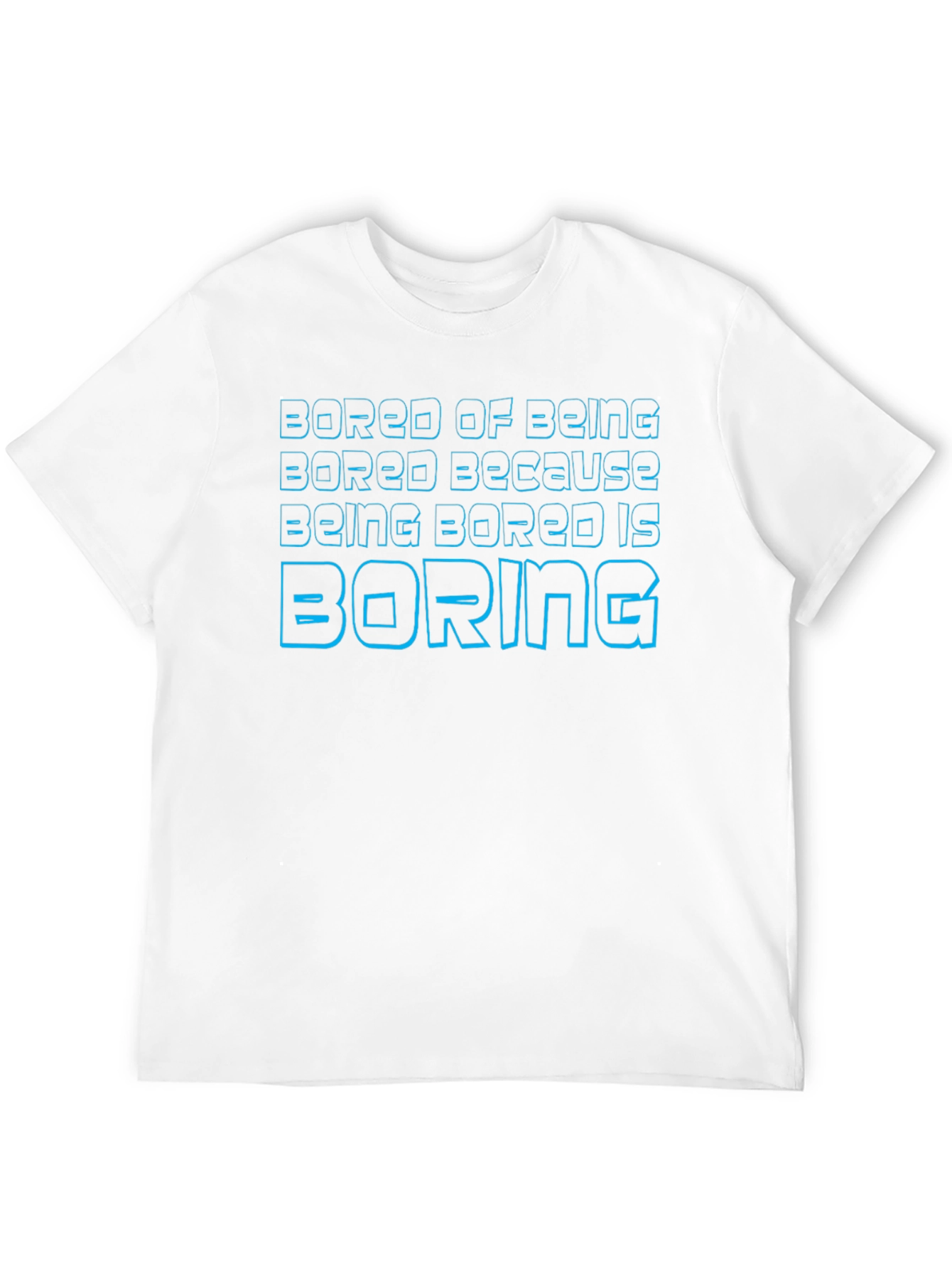 Bored of Being Bored Graphic T-Shirt