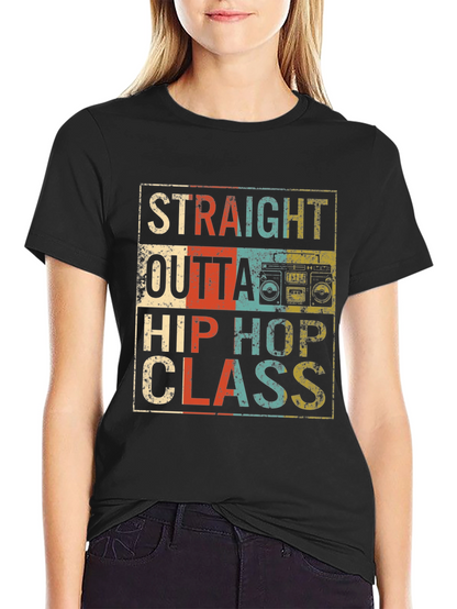 Straight Outta Hip Hop Class Retro T-Shirt
