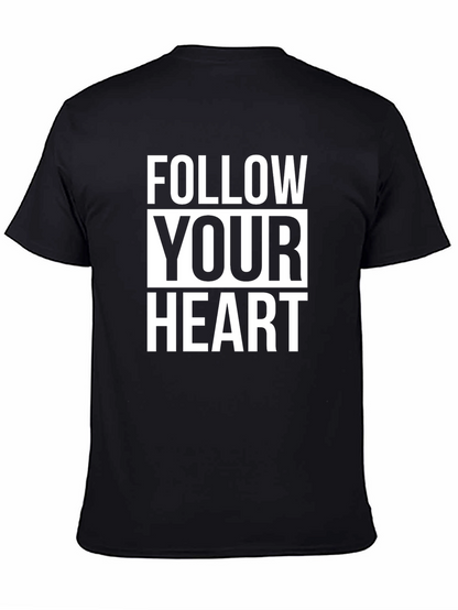 Follow Your Heart Graphic Tee - Black Cotton T-Shirt