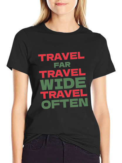 Travel Far Wide Often T-Shirt - Black Cotton Tee