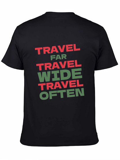 Travel Far Wide Often T-Shirt - Black Cotton Tee