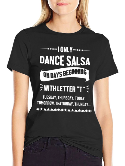 Funny Salsa Dance T-Shirt - T Days Only